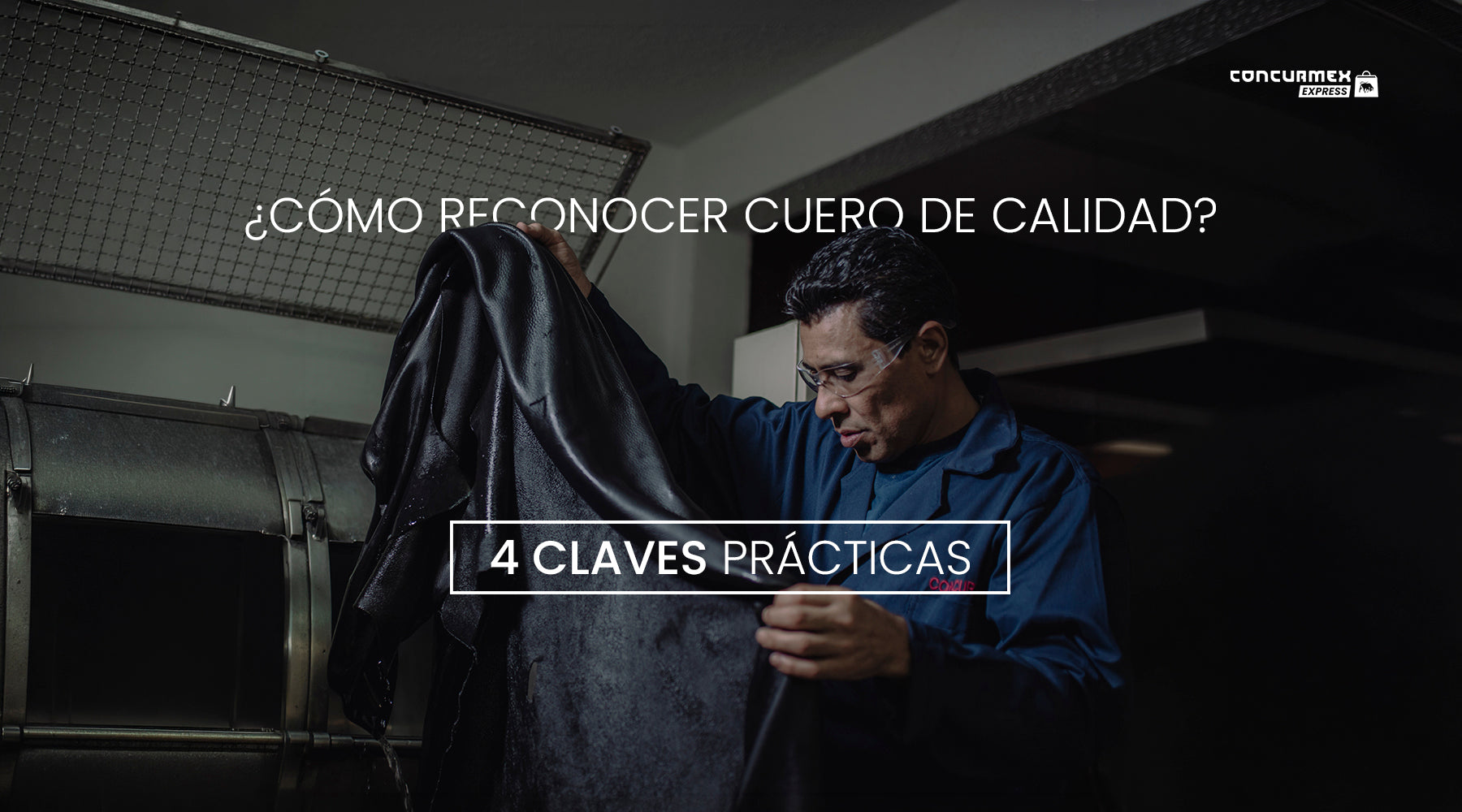 Cómo reconocer cuero de calidad: 4 claves prácticas